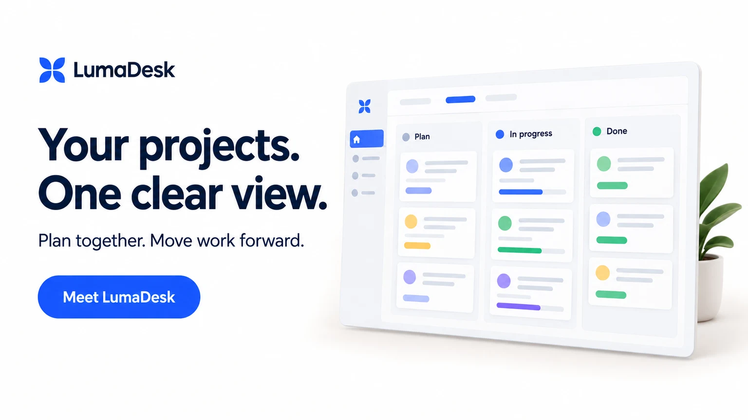 AI 生成的 LumaDesk 上线横幅:Your projects. One clear view 标题及项目看板示意。